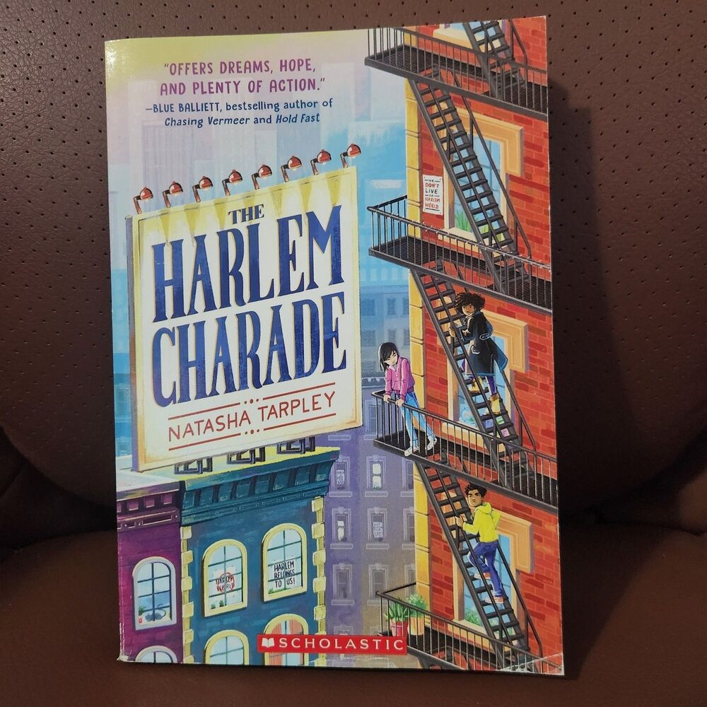 The Harlem Charade Natasha Tarpley PB Middle Grade Mystery Adventure Book